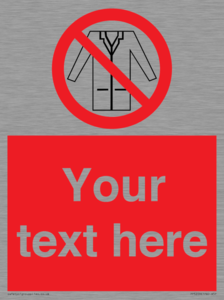 PP5209: Custom No Lab Coats Sign
