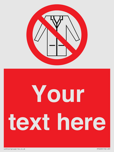 PP5209: Custom No Lab Coats Sign