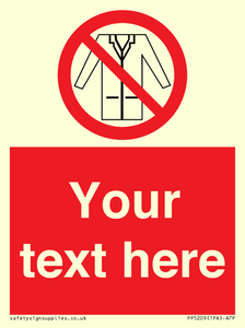 PP5209: Custom No Lab Coats Sign
