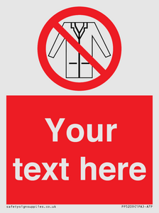 PP5209: Custom No Lab Coats Sign