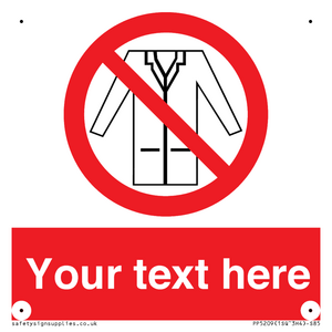 PP5209: Custom No Lab Coats Sign