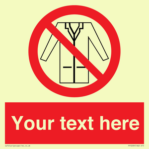 PP5209: Custom No Lab Coats Sign