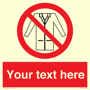 PP5209: Custom No Lab Coats Sign