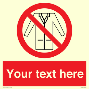 PP5209: Custom No Lab Coats Sign