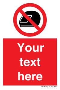 PP5210: Custom No Motorcycle Helmets Sign
