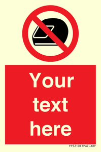 PP5210: Custom No Motorcycle Helmets Sign