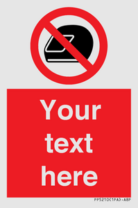 PP5210: Custom No Motorcycle Helmets Sign