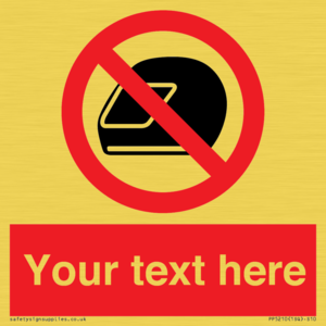 PP5210: Custom No Motorcycle Helmets Sign