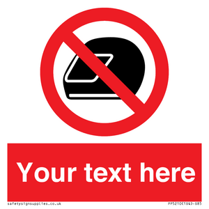 PP5210: Custom No Motorcycle Helmets Sign