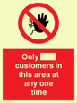 PP6140: Only [ ] customers in this area at any one time