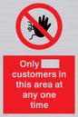 PP6140: Only [ ] customers in this area at any one time