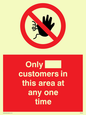 PP6140: Only [ ] customers in this area at any one time