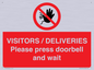 PP6155: VISITORS / DELIVERIES Please press doorbell and wait