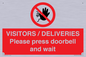 PP6155: VISITORS / DELIVERIES Please press doorbell and wait