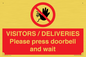 PP6155: VISITORS / DELIVERIES Please press doorbell and wait