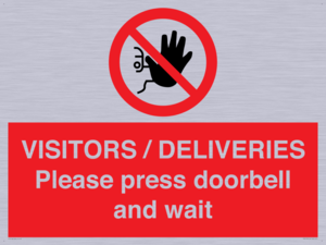 PP6155: VISITORS / DELIVERIES Please press doorbell and wait