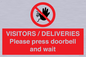 PP6155: VISITORS / DELIVERIES Please press doorbell and wait