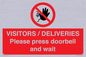 PP6155: VISITORS / DELIVERIES Please press doorbell and wait