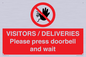 PP6155: VISITORS / DELIVERIES Please press doorbell and wait