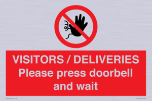 PP6155: VISITORS / DELIVERIES Please press doorbell and wait