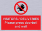 PP6155: VISITORS / DELIVERIES Please press doorbell and wait