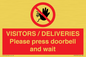 PP6155: VISITORS / DELIVERIES Please press doorbell and wait