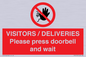 PP6155: VISITORS / DELIVERIES Please press doorbell and wait