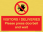 PP6155: VISITORS / DELIVERIES Please press doorbell and wait