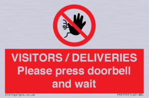 PP6155: VISITORS / DELIVERIES Please press doorbell and wait