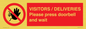 PP6155: VISITORS / DELIVERIES Please press doorbell and wait