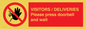 PP6155: VISITORS / DELIVERIES Please press doorbell and wait