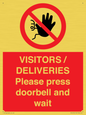 PP6155: VISITORS / DELIVERIES Please press doorbell and wait