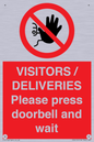 PP6155: VISITORS / DELIVERIES Please press doorbell and wait