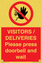 PP6155: VISITORS / DELIVERIES Please press doorbell and wait