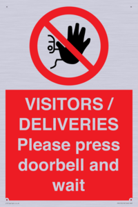 PP6155: VISITORS / DELIVERIES Please press doorbell and wait