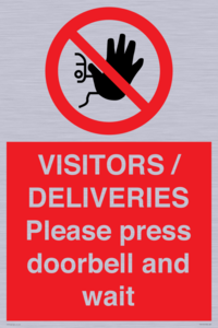 PP6155: VISITORS / DELIVERIES Please press doorbell and wait