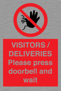 PP6155: VISITORS / DELIVERIES Please press doorbell and wait