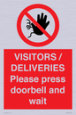 PP6155: VISITORS / DELIVERIES Please press doorbell and wait