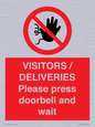 PP6155: VISITORS / DELIVERIES Please press doorbell and wait
