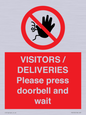 PP6155: VISITORS / DELIVERIES Please press doorbell and wait