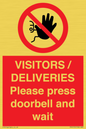 PP6155: VISITORS / DELIVERIES Please press doorbell and wait