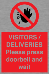 PP6155: VISITORS / DELIVERIES Please press doorbell and wait
