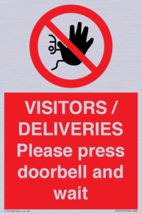 PP6155: VISITORS / DELIVERIES Please press doorbell and wait