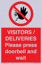 PP6155: VISITORS / DELIVERIES Please press doorbell and wait