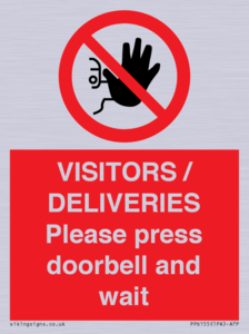 PP6155: VISITORS / DELIVERIES Please press doorbell and wait