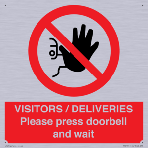 PP6155: VISITORS / DELIVERIES Please press doorbell and wait