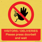 PP6155: VISITORS / DELIVERIES Please press doorbell and wait