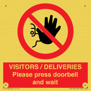 PP6155: VISITORS / DELIVERIES Please press doorbell and wait