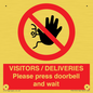 PP6155: VISITORS / DELIVERIES Please press doorbell and wait