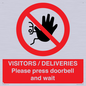 PP6155: VISITORS / DELIVERIES Please press doorbell and wait